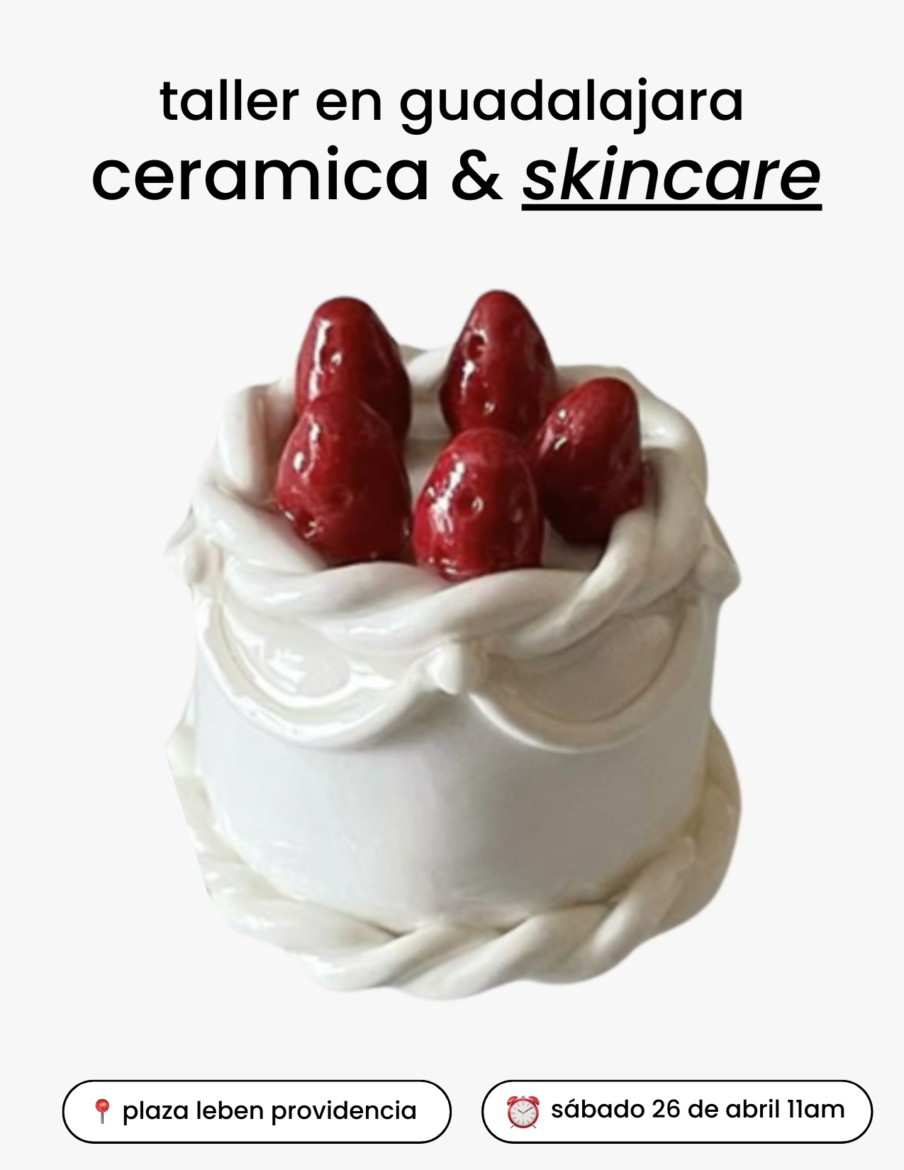 GDL | Taller Cerámica & Skincare 26 de abril